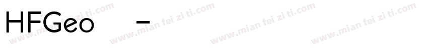 HFGeo 字体字体转换